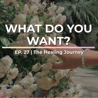Ep27: Why Your Needs Are Not a Burden and How to Start Asking Again | The Healing Journey
