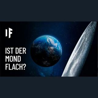 Was wäre, wenn der Mond flach wäre?