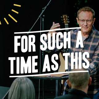 For Such a Time As This (David Lyon) | 09/10/22, Central - For Such A Time as This
