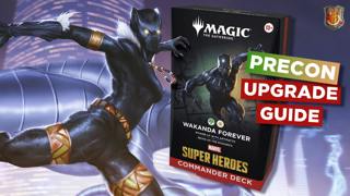 “Wakanda Forever” Precon Upgrade Guide | Marvel Super Heroes | 749