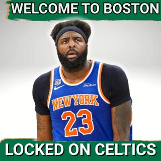 Celtics SIGN Mitchell Robinson, Mike Conley | 'Strongly Shopping' Jaylen Brown