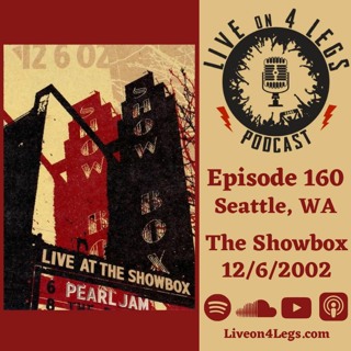 Episode 160: The Showbox - 12/6/2002
