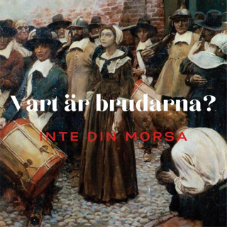 Ursäkta, men vart är brudarna?