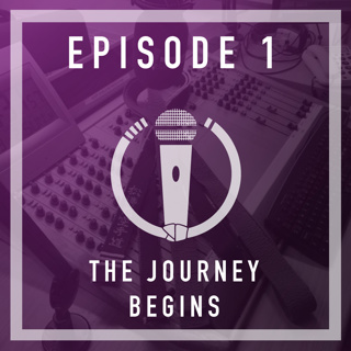 Episode 1 - The Journey Begins