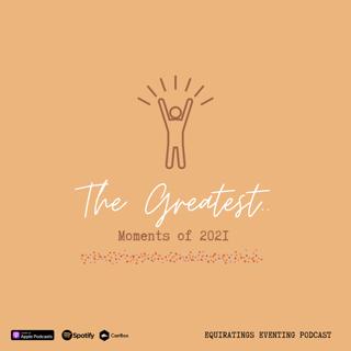 The Greatest Moments of 2021