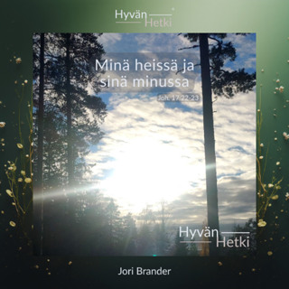 Minä heissä ja sinä minussa (22.06.2026)