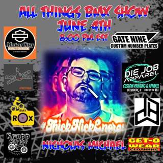 All Things BMX Show With Nicholas Michael