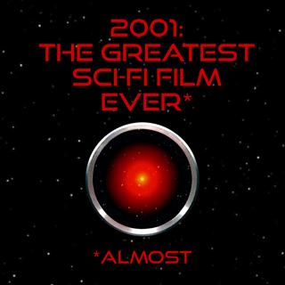 2001: A Space Odyssey (Part 1)