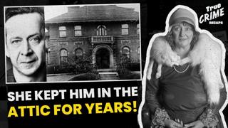 She Hid a Secret in Her Attic for Years - The Dolly Oesterreich Case