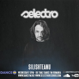 Selectro Podcast #387 w/ Silishteanu