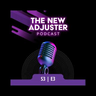 S3|E3 What it's Really Like Starting Out as an Adjuster - Tips from a Property Training Manager