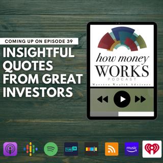 Ep 39: Insightful Quotes from Great Investors