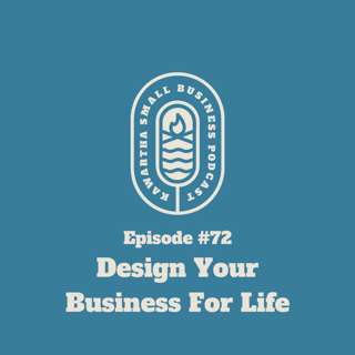 Design Your Business For Life