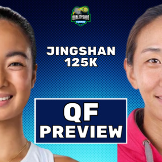Alexandra Eala vs Lu Jiajing - Preview & Prediction - 2025 Jingshan QF