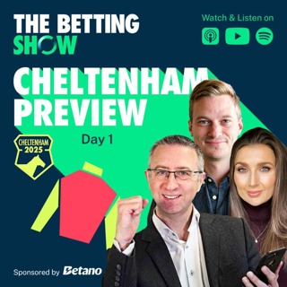 Cheltenham Festival 2025 Day 1 Preview with Andy Holding and Betano