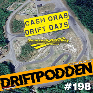 198. Cash Grab Drift Days