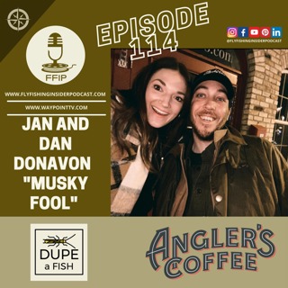 Episode 114 - Jan & Dan Donavon - "Musky Fool"
