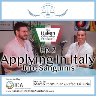 Italian Citizenship - Apply in Italy for Italian citizenship by descent (Jure Sanguinis)