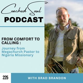 From Comfort to Calling: Brad Brandon’s Journey from Megachurch Pastor to Nigeria Missionary