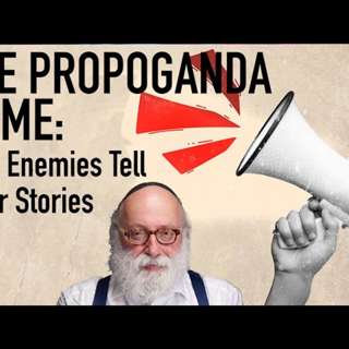 The Propoganda Game: How Enemies Tell Their Stories