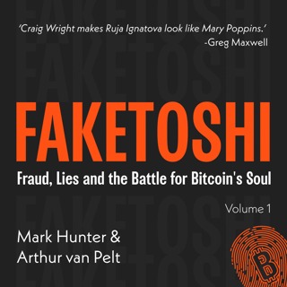 Faketoshi: Fraud, Lies and the Battle for Bitcoin’s Soul - Author Chat