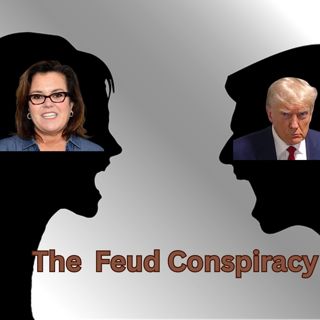 The Feud Conspiracy