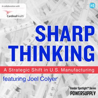 Sharp Thinking: A Strategic Shift in U.S. Manufacturing