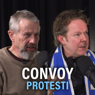 Convoy-protestiliike ja yhteiskunnan polarisaatio (Matti Virtanen & Sami Kuusela) | Puheenaihe 209