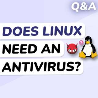 Q&A: What's the Best Antirivus for Linux?