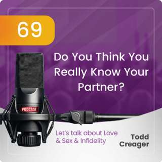 Episode #69: Do You Think You Really Know Your Partner?