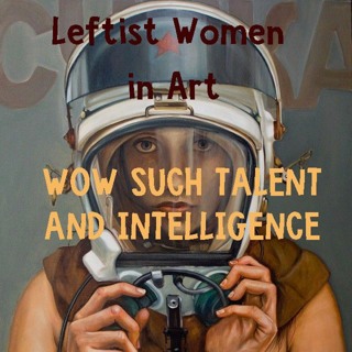Episode 10: Leftist Women in Art
