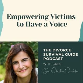 Episode 203: Empowering Victims to Have a Voice with Dr. Christine Cocchiola