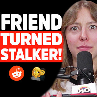 My former best friend is STALKING me! | Reddit Stories | EP2337