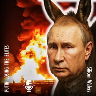 Putin is Losing the Elites as All he has to Offer is War, Loss and Sacrifice