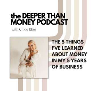 The 5 Things I've Learned About Money In My 5 Years of Business