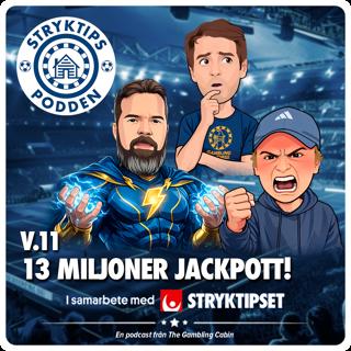 Stryktipset v.11 - 13 Miljoner Jackpott!