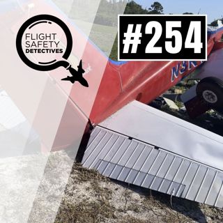 Lax Maintenance Practices Kills 2 in Cessna Crash - Episode 254