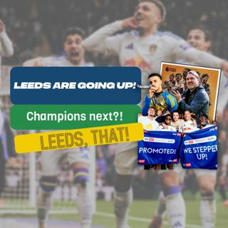 283 | LEEDS ARE GOING UP! | Weekly Episode