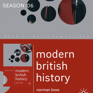 S06 E25: The Decade of Disruption – Britain's 1930s Crises & Contradictions with Norman Lowe