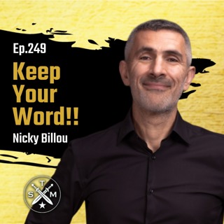 EP249: Solo - Keep Your Word!