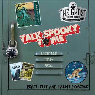 Eighteen Inch Frog | Talk Spooky to Me
