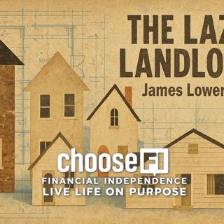 The Lazy Landlord | James Lowery