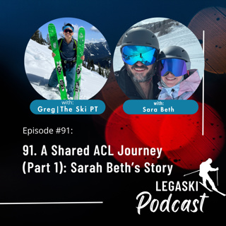 91. A Shared ACL Journey (Part 1): Sarah Beth’s Story