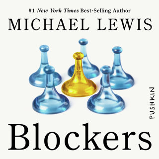 Blockers: A New Audiobook from Michael Lewis