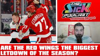 Red Wings Talk #38 - Are the Red Wings the Biggest Letdown of the Season?