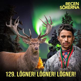 129. Lögner! Lögner! Lögner!