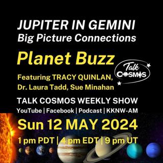 Planet Buzz - Jupiter in Gemini – Big Picture Connections