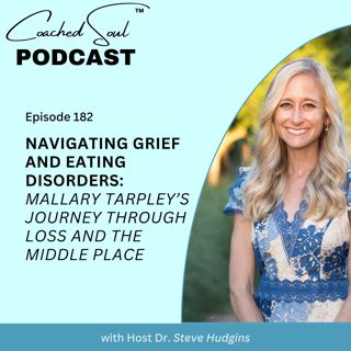 Navigating Grief and Eating Disorders: Mallary Tarpley’s Journey Through Loss and the Middle Place