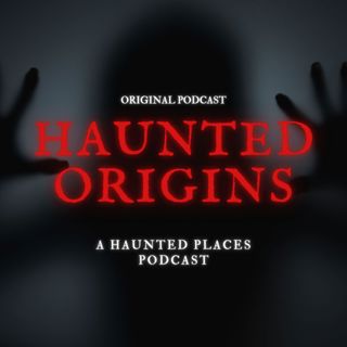 Haunted Origins