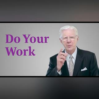 Do Your Work - Bob Proctor